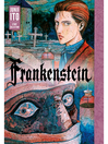 Cover image for Frankenstein: Junji Ito Story Collection